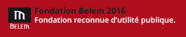 Fondation Belem 2016, fondation reconnue d'utilité publique